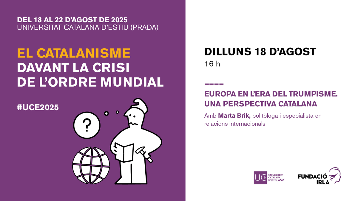📆 Dilluns 18 d’agost (16 h)

🗨️ Amb la politòloga <a href="/martabrikg/">Marta Brik</a>: "Europa en l'era del trumpisme, des d'una perspectiva catalana" 

En el marc del programa de les XVI Jornades de la Fundació Irla #UCE2025 📲 f.mtr.cool/zfoxobvgxt