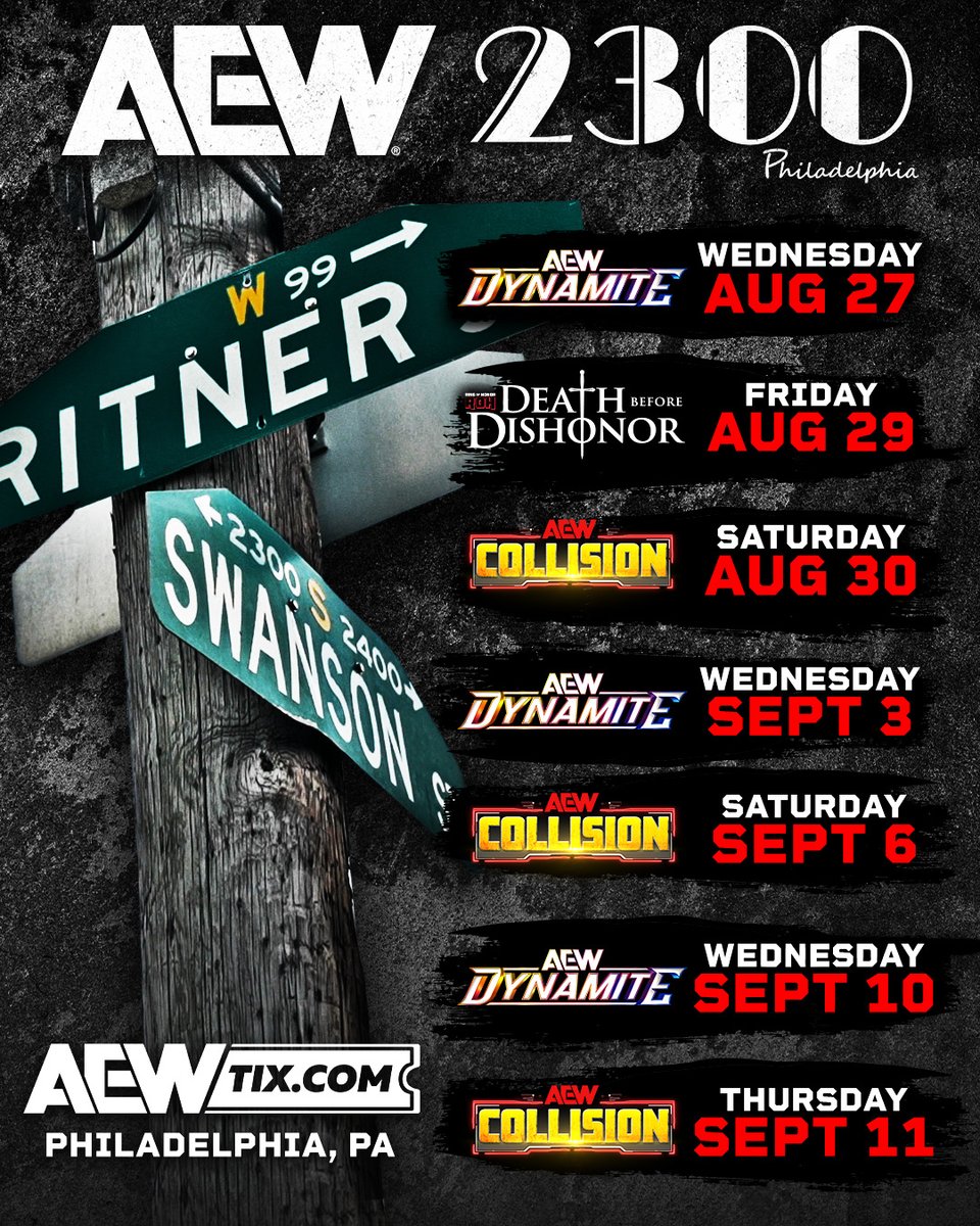 AEW LIVE EVENTS (@aewlive) on Twitter photo AEW is coming to the 2300 Arena for the first time EVER!
From August 27 to September 11, Philadelphia’s historic venue will host a residency of #AEWDynamite and #AEWCollision, as well as <a href="/ringofhonor/">ROH - Ring of Honor Wrestling</a> Death Before Dishonor!
Tickets are ON SALE NOW at AEWTix.com! AEW is coming to the 2300 Arena for the first time EVER!
From August 27 to September 11, Philadelphia’s historic venue will host a residency of #AEWDynamite and #AEWCollision, as well as <a href="/ringofhonor/">ROH - Ring of Honor Wrestling</a> Death Before Dishonor!
Tickets are ON SALE NOW at AEWTix.com!