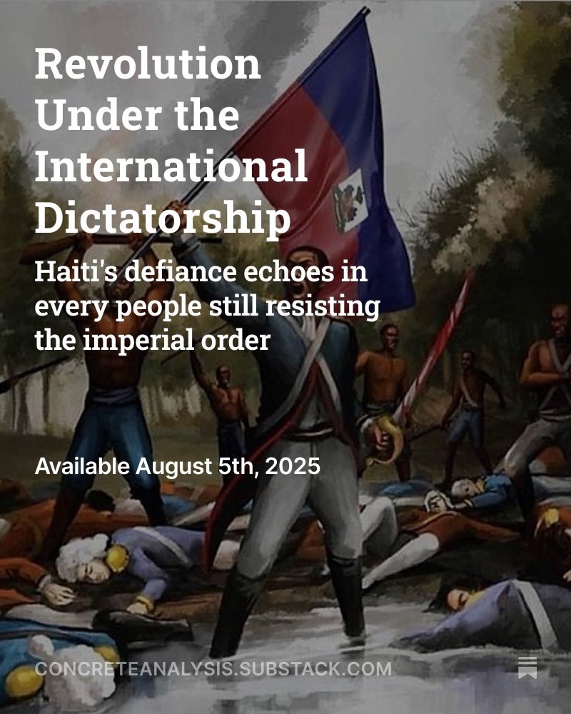 ReadConcrete's tweet image. I’m putting out a piece on Haiti tomorrow, and revisiting its history renews my fury at the abomination we call the American system.

Haitian history shows how imperialism has evolved, and how it’s enforced today. Understanding Haiti helps make sense of the same logic behind