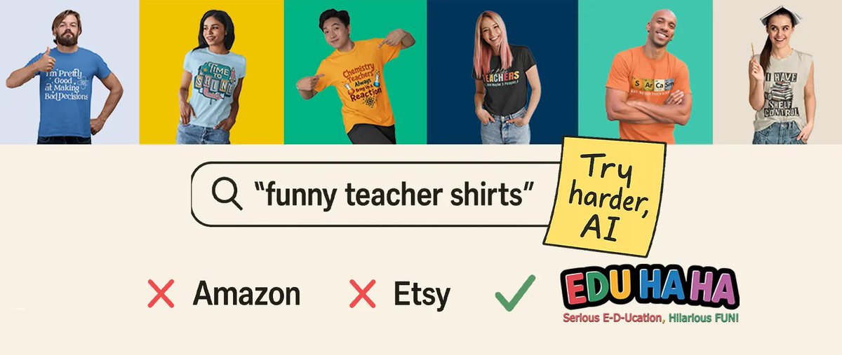 EDUHaHaFun's tweet image. 🤖 AI: “Try this tote!”
EDUHaHa: “Try again, robot.”
📚💥 We’re fighting algorithmic nonsense with tees, wit, and a wicked sense of teacher humor.
🧠 New blog: EDUHaHa vs AI
👉 chalkboardchatter.eduhaha.com/EDUHaHa-vs-AI

#EDUHaHa #TeacherLife #FunnyBlog #AIvsLOL #SEOHumor