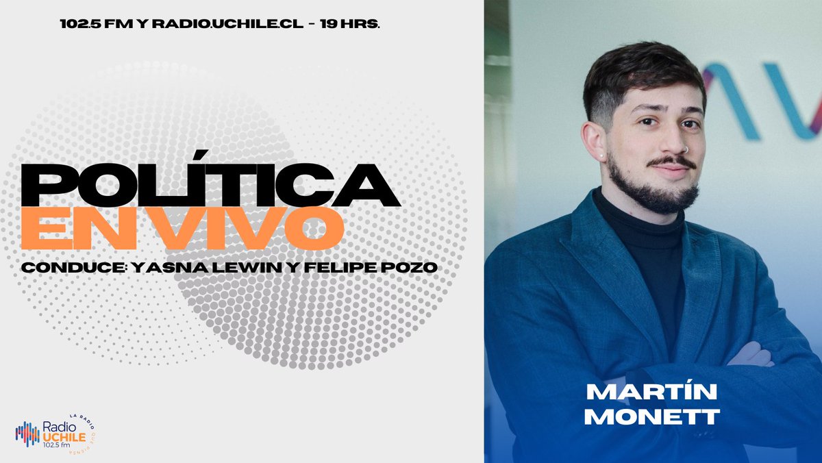 Diario-Radio UChile (@uchileradio) on Twitter photo HOY en #PolíticaEnVivo: Felipe Pozo y <a href="/yasnalewin/">Yasna Lewin Ruiz</a> conversan con el analista de <a href="/ActivaResearch/">ACTIVA</a>
y vocero de <a href="/PulsoCiudadanos/">Pulso Ciudadano</a>, Martín Monett, acerca de la última encuesta de Pulso Ciudadano.
📻102.5 FM
💻radio.uchile.cl HOY en #PolíticaEnVivo: Felipe Pozo y <a href="/yasnalewin/">Yasna Lewin Ruiz</a> conversan con el analista de <a href="/ActivaResearch/">ACTIVA</a>
y vocero de <a href="/PulsoCiudadanos/">Pulso Ciudadano</a>, Martín Monett, acerca de la última encuesta de Pulso Ciudadano.
📻102.5 FM
💻radio.uchile.cl