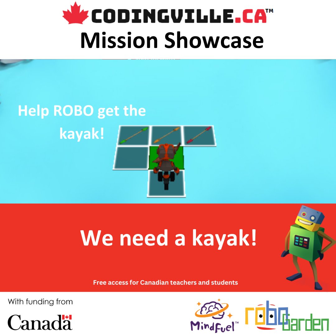 We must cross a river in this Coding Using JavaScript mission. Grab the kayak and the paddle!! The colour of the cell that the kayak is on should match the paddle ROBO should use. Sign up here to give it a try:

codingville.ca