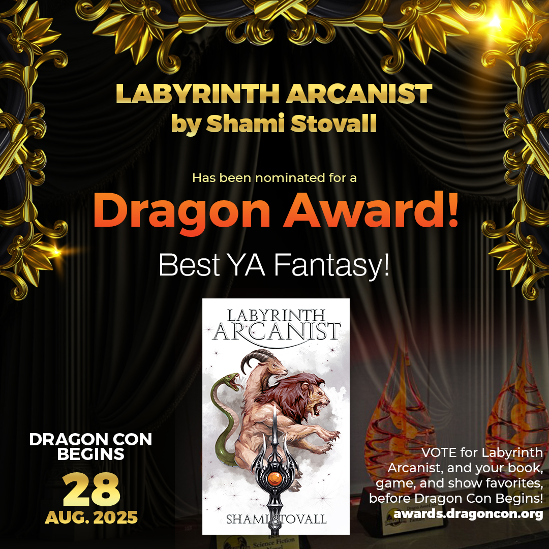 AMAZING NEWS, PEEPS!! 🥳🎉🍾 My novel, Labyrinth Arcanist, was nominated for BEST YA FANTASY in the Dragon Awards!!

It's a fan-voted award, so please make sure you get your ballot! DragonCon happens at the end of the month.

AND, to celebrate, I'll be giving away a full