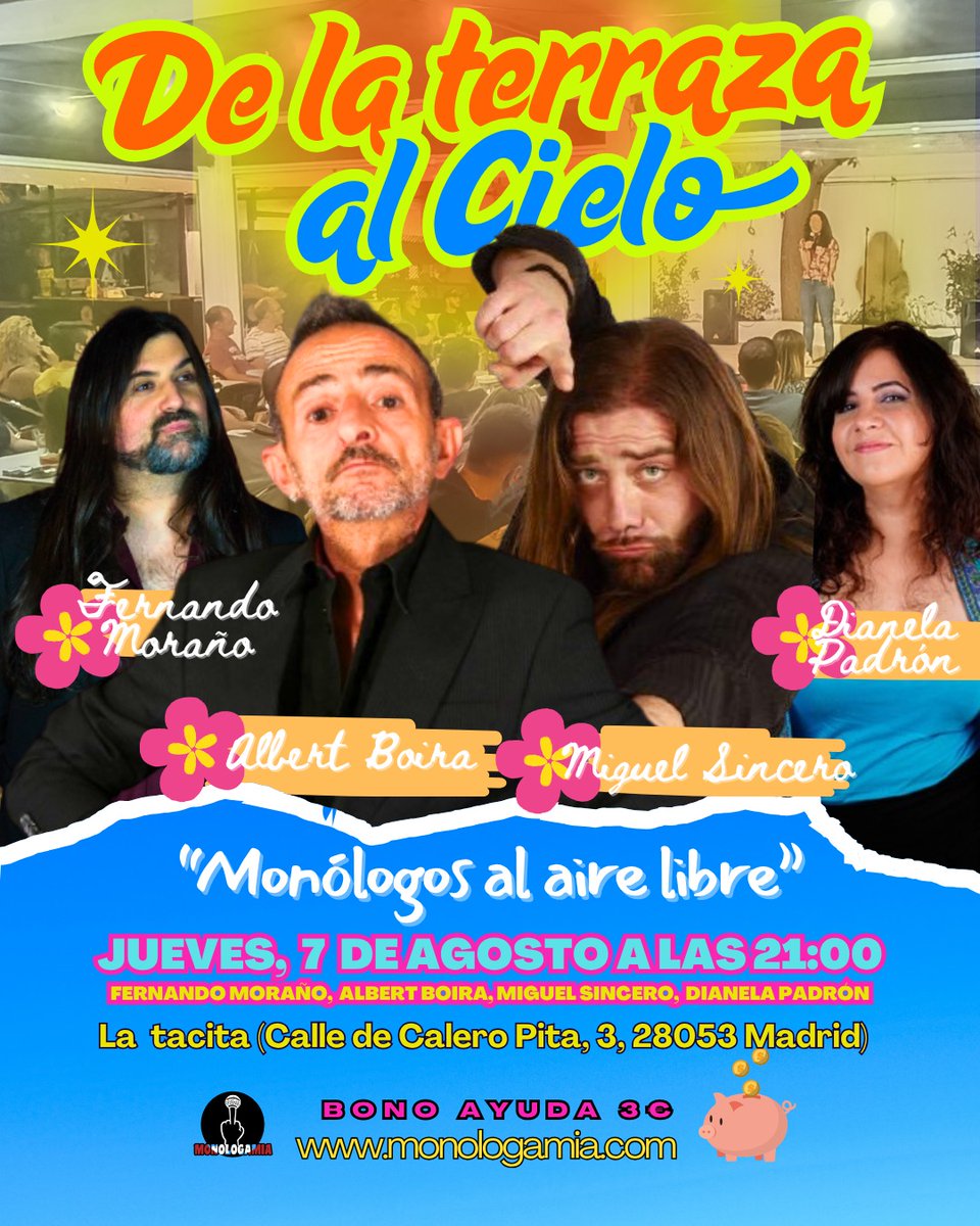 ✨De la Terraza al Cielo 🎙️ ciclo de comedia al aire libre en el Centro Social Entrevías (C/ calero pita, 3) 
🎟️3€ en taquilla, bono ayuda ⛑️ 
Lleva metálico que no disponemos de datáfono en todo el centro ❌
Para más info visita nuestra web 🌐monologamia.com