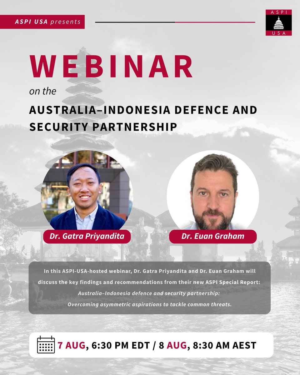 🇦🇺🇮🇩 How can Australia and Indonesia strengthen their defence ties in an era of hybrid threats? 

Join Dr Gatra Priyandita &amp; Dr Euan Graham as they unpack their new ASPI report in an ASPI USA webinar:

🕡 Aug 7, 6:30PM EDT | Aug 8, 8:30AM AEST
🔗 Register: bit.ly/41lK7JG