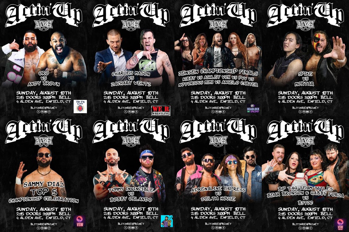 Blitzkrieg! Pro (@blitzkrieg_pro) on Twitter photo “Actin’ Up” goes down THIS SUNDAY and we are STACKED!
- <a href="/SammyDiazJr/">Sammy Diaz</a>
-<a href="/TheMainManOro/">Oro Annan</a> v <a href="/UpAndyBrown/">Andy Brown</a>
-<a href="/CharlesMas0n/">Charles Mason</a> v <a href="/ZacharyWentz/">Zachary Wentz</a>
- <a href="/TJCWrestling/">TJ Crawford</a> <a href="/b3cca4ever/">☆ B3CCA ☆</a> v <a href="/the_gnomie/">Gabby Forza</a> <a href="/bearbronsonBC/">Bear Bronson</a>
- Tommy Invincible v <a href="/TheBobbyOrlando/">Bobby Orlando</a>
-JENSEN CHAMPIONSHIP FINALS
- <a href="/wrestlespike/">SPIKE NISHIMURA | スパイク • ニシムラ</a> v “Actin’ Up” goes down THIS SUNDAY and we are STACKED!
- <a href="/SammyDiazJr/">Sammy Diaz</a>
-<a href="/TheMainManOro/">Oro Annan</a> v <a href="/UpAndyBrown/">Andy Brown</a>
-<a href="/CharlesMas0n/">Charles Mason</a> v <a href="/ZacharyWentz/">Zachary Wentz</a>
- <a href="/TJCWrestling/">TJ Crawford</a> <a href="/b3cca4ever/">☆ B3CCA ☆</a> v <a href="/the_gnomie/">Gabby Forza</a> <a href="/bearbronsonBC/">Bear Bronson</a>
- Tommy Invincible v <a href="/TheBobbyOrlando/">Bobby Orlando</a>
-JENSEN CHAMPIONSHIP FINALS
- <a href="/wrestlespike/">SPIKE NISHIMURA | スパイク • ニシムラ</a> v