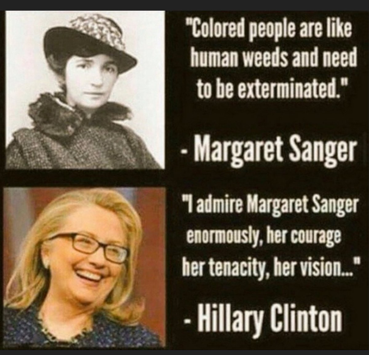 <a href="/DC_Draino/">DC_Draino</a> <a href="/GramPepe1/">GramPepe</a> Hillary said Sanger was basically her hero.  That pretty much makes Hillary a racist too.  I bet the lefties won’t see it that way though, they’re not very bright.