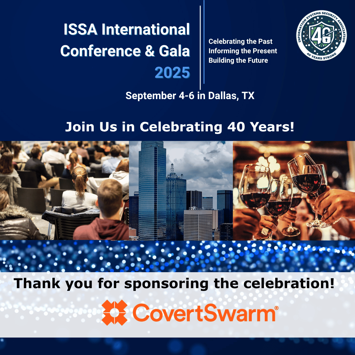 ISSAINTL's tweet image. A big shout out to CovertSwarm as a valued sponsor!
Thanks for supporting our mission in advancing the information security profession.
Join us for this milestone you won’t want to miss!
issa.org/event/2025-iss…
#ISSAConference #InfoSec #ISSAINTL #CovertSwarm #ISSAAnniversaryGala