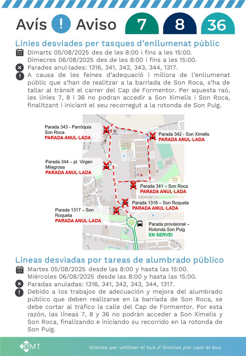 #AvisosEMT ⚠️  Dimarts 05/08 i dimecres 06/08 des de les 8h fins les 15h, les línies 7, 8 i 36 circularan desviades. Consulta els detalls! ⬇️
-
⚠️ El martes 05/08 y el miércoles 06/08 desde las 8h hasta las 15h, las líneas 7, 8 y 36 circularán desviadas. ¡Consulta los detalles!