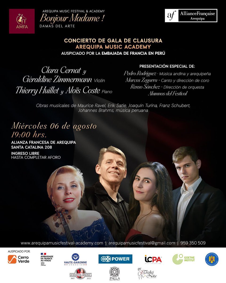 Concierto de Gala – Clausura del Festival "Arequipa Music &amp; Academy"
 
📅 06/08 – 7 p.m.
📍 Alianza Francesa Arequipa
🎟️ Ingreso libre

Con artistas 🇫🇷 y 🇵🇪: Cernat, Zimmermann, Huillet, Coste, Rodríguez, Zegarra, Sánchez… 🎻🎹🎤

¡Música &amp; cultura en una noche única!