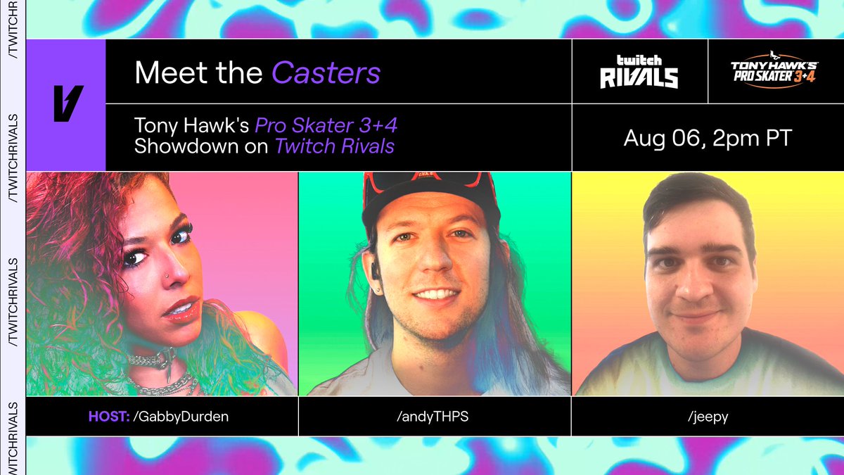 Twitch Rivals (@twitchrivals) on Twitter photo These casters got tricks too ๐
Skateboards or not, theyโre rolling through every highlight and hard bail.
Catch <a href="/iamGabbyDurden/">Gabby Durden</a>, <a href="/andyTHPS/">andyTHPS ๐๐TwitchCon</a> & Jeepy as they narrate the madness:
๐๏ธ Aug 06, 2pm PT
๐ <a href="/TonyHawkTheGame/">Tony Hawk's Pro Skater</a> Showdown on Twitch Rivals
๐บ /TwitchRivals These casters got tricks too ๐
Skateboards or not, theyโre rolling through every highlight and hard bail.
Catch <a href="/iamGabbyDurden/">Gabby Durden</a>, <a href="/andyTHPS/">andyTHPS ๐๐TwitchCon</a> & Jeepy as they narrate the madness:
๐๏ธ Aug 06, 2pm PT
๐ <a href="/TonyHawkTheGame/">Tony Hawk's Pro Skater</a> Showdown on Twitch Rivals
๐บ /TwitchRivals