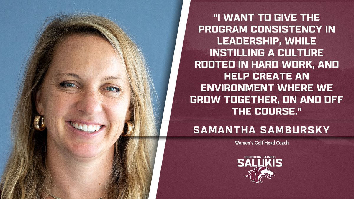 Please help us in welcoming SIU Women's Golf alum Samantha Sambursky as our next head coach ‼️🐾⛳️

READ &gt;&gt;&gt; saluk.is/46CPDv7

#Salukis