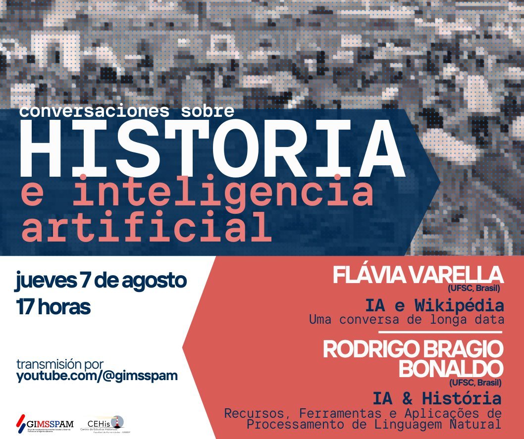 Este jueves 07/08 17hs conversamos con Flávia Varella y Rodrigo Bragio Bonaldo (UFSM, Brasil). Forman parte del NEPEMI y coordinan el proyecto “Reformulação e construção de verbetes da Wikipédia na área de Teoria da História”.

Transmisión por el canal youtube.com/@gimsspam