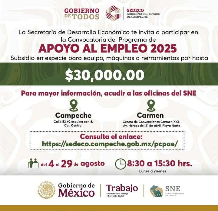 SEDECOCAMPECHE's tweet photo. Programa *APOYO AL EMPLEO 2025* Subsidio en especie para equipo, máquinas o herramientas por hasta $30 mil pesos. Del 4 al 29 de agosto, consulta las bases en https://t.co/iaEOyaaH9X https://t.co/Txj0pdt4ia