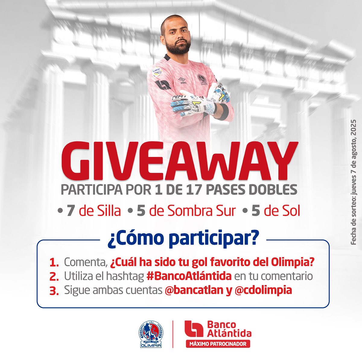 ¡Olimpista, <a href="/bancatlan/">Banco Atlántida</a> te lleva al estadio!🦁🏟️

🎟️ Participa por 1 de 17 pases dobles para las localidades: Silla, Sombra Sur y Sol y prepárate para vivir un disfrutar de un nuevo partido entre @cdolimpia y #Juticalpa.

Sigue los pasos en la imagen. Sorteo: jueves 7 de agosto,