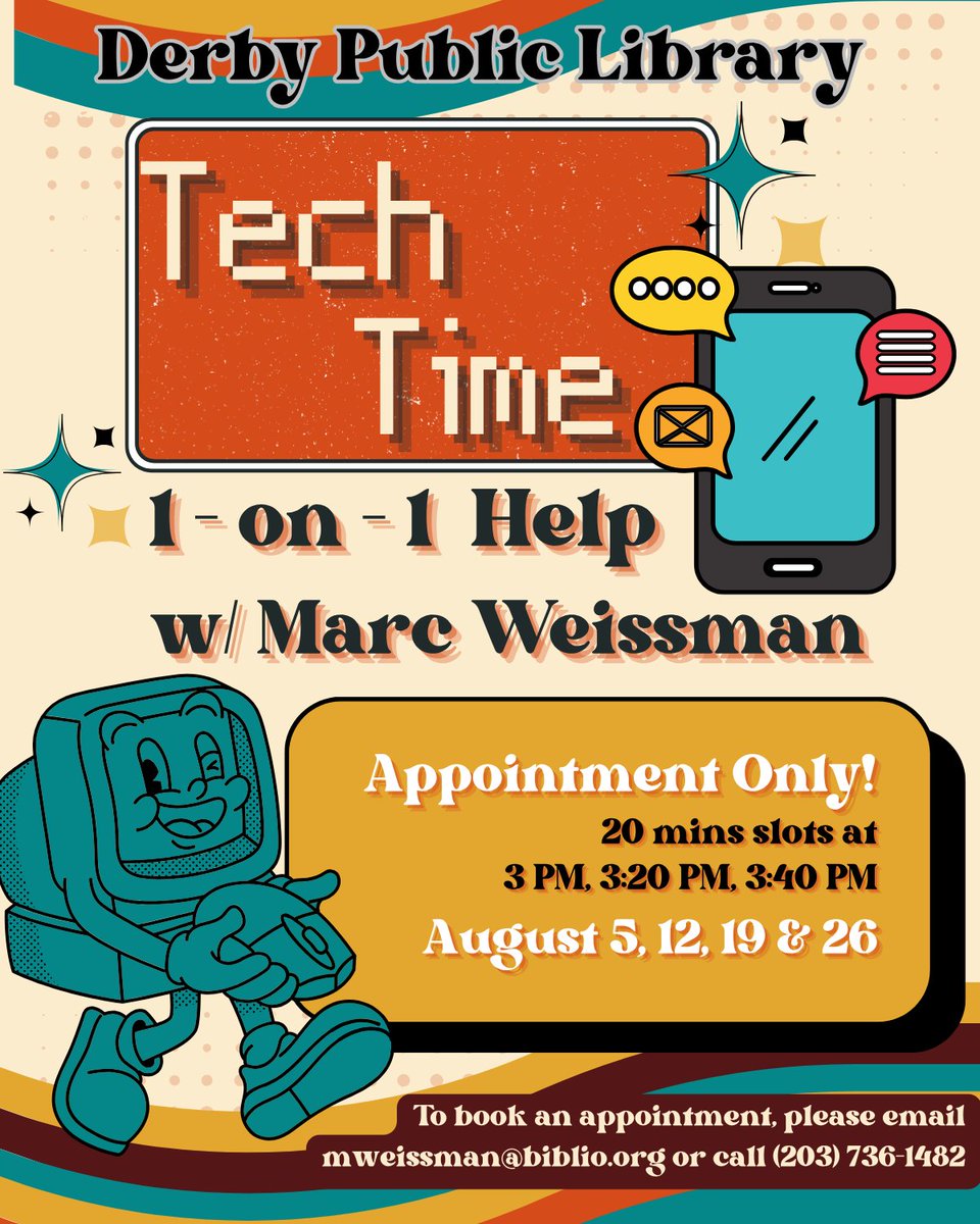 **Tuesday Tech Time** - Free 1-on-1 Tech Help
August 5, 12, 19 &amp; 26
**20 mins Appointments** (3 PM, 3:20 PM, 3:40 PM)
-- with DPL's Tech Librarian, Marc Weissman
-- Bring tech-related questions. We have solutions for you. Call (203) 736-1482 or email mweissman@biblio.org.