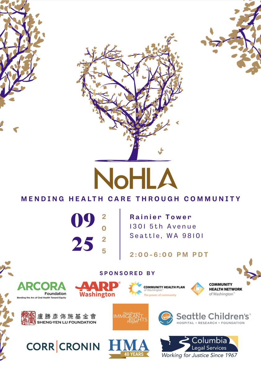 Join @NoHLA on Sept 25, 2025—for a hybrid event uniting WA voices for a more just, inclusive health system.🔗 lp.constantcontactpages.com/ev/reg/537hf54

Thanks to our sponsors:
<a href="/SYLFoundation/">Sheng-Yen Lu Fdn.</a> @Arcora @CHPWhealth <a href="/AARP/">AARP</a>
<a href="/NWIRP/">Northwest Immigrant Rights Project</a> @HMAConsulting @corrcronin <a href="/seattlechildren/">Seattle Children's</a> @columbialegal