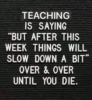 I wish this didn't ring so true!
#teacherlife