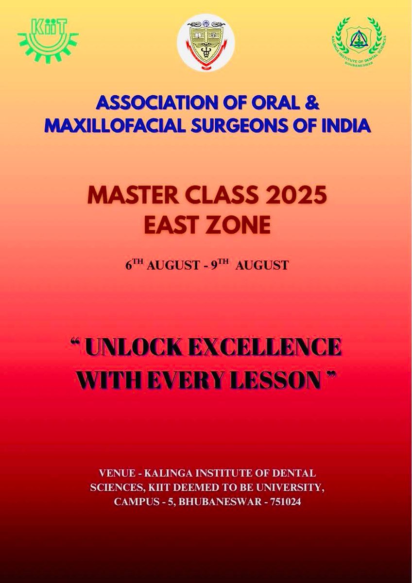 KIITDental's tweet photo. Get ready for excellence! The Association of Oral & Maxillofacial Surgeons of India presents Master Class 2025 - East Zone! Aug 6-9, Kalinga Institute of Dental Sciences, KIIT. Unlock new skills & elevate your expertise! #AOMSI #MasterClass2025 #KIIT #KIITDental https://t.co/314ABZx7mD