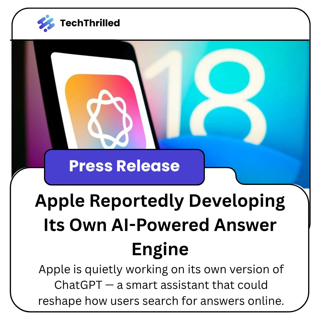 tech_thrilled's tweet image. 🍏🤖 Apple Is Building Its Own AI Answer Engine! 💬🧠

📖 Read the full scoop:
 techthrilled.com/apple-reported…

#AppleAI 🍎 #AnswerEngine 🤖 #SiriUpgrade 📱 #AIpowered 🔍 #SmartAssistant 🧠 #TechNews 📰 #Innovation 🚀 #FutureOfSearch 💡
