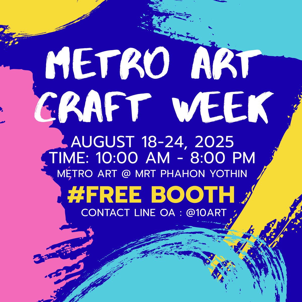 #ออกงานฟรี
#กำหนดวันออกงานเองได้
#ศิลปินสายสอนต้องมาออกงานนี้ สำหรับเพื่อนๆ ชาว10art ท่านไหนรักการสอน อยากส่งต่อและถ่ายทอดความคิดสร้างสรรค์ มาทางนี้ได้เลย

วันที่ 18 - 24  สิงหาคม 2025
เวลา 10.00 - 20.00 น. สถานที่: Metro Art @ MRT พหลโยธิน
สนใจทัก LINE OA : <a href="/10art/">アート</a>