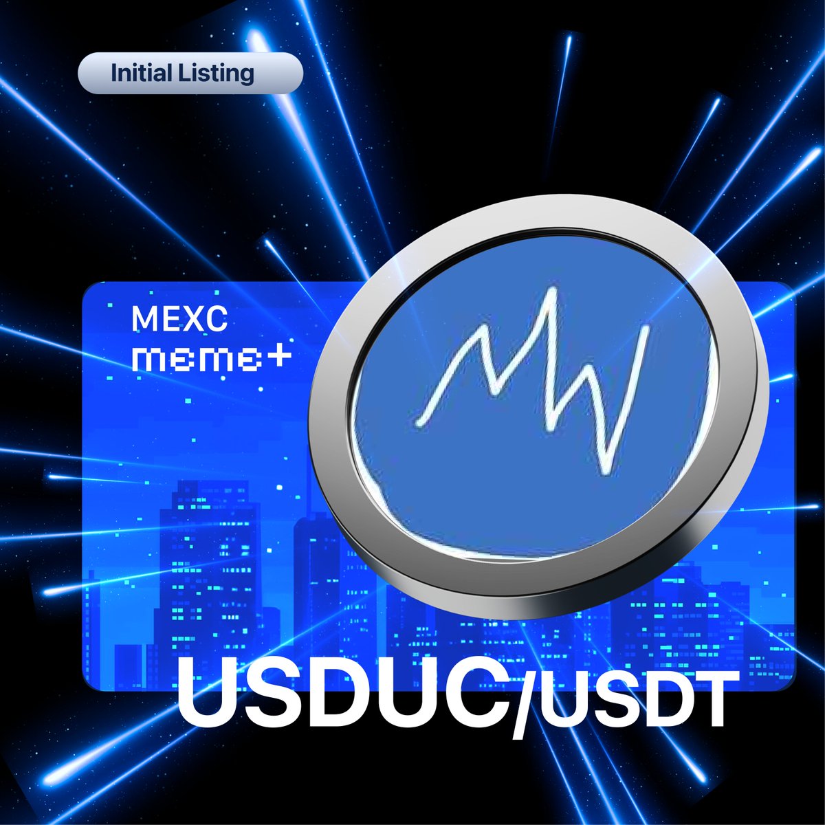 🕹️#MEME+ Initial Listing 🕹️

🔹 $USDUC <a href="/usduc_coin/">Unstable Coin</a>

See more details and get ready to trade $USDUC 👉mexc.com/support/articl…
