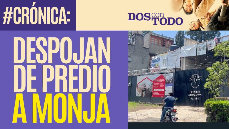 SinEmbargo (@sinembargomx) on Twitter photo <a href="/DuulceOlvera/">Dulce Olvera</a> <a href="/montseantunezes/">Montserrat AE</a> #Crónica ¬ Monja de más de 90 años es despojada de su predio en pueblo de Tlalpan youtube.com/watch?v=TwNUBT… <a href="/DuulceOlvera/">Dulce Olvera</a> <a href="/montseantunezes/">Montserrat AE</a> #Crónica ¬ Monja de más de 90 años es despojada de su predio en pueblo de Tlalpan youtube.com/watch?v=TwNUBT…