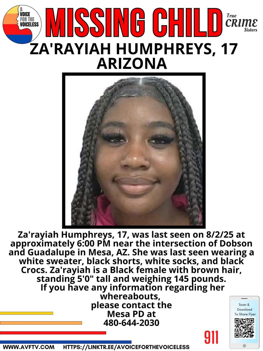 🚨 MISSING TEEN – PLEASE SHARE 🚨

17-year-old Za'rayiah Humphreys was last seen on 08/02/2025 at 6:00 PM near Dobson and Guadalupe in Mesa, Arizona. 

She was last seen wearing a white sweater, black shorts, white socks, and black Crocs. 

Za'rayiah is a Black female with brown