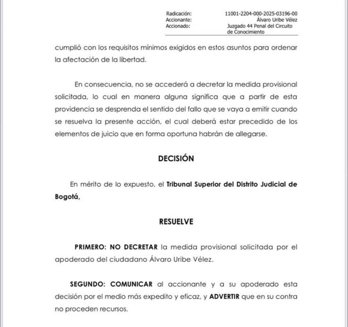 El Tribunal Superior de Bogotá le niega a la defensa de Uribe medida provisional que buscaba su libertad frente a la decisión de imponer prisión domiciliaria en su contra impuesta por parte de la Juez 44 Penal del circuito en su decisión de condena.