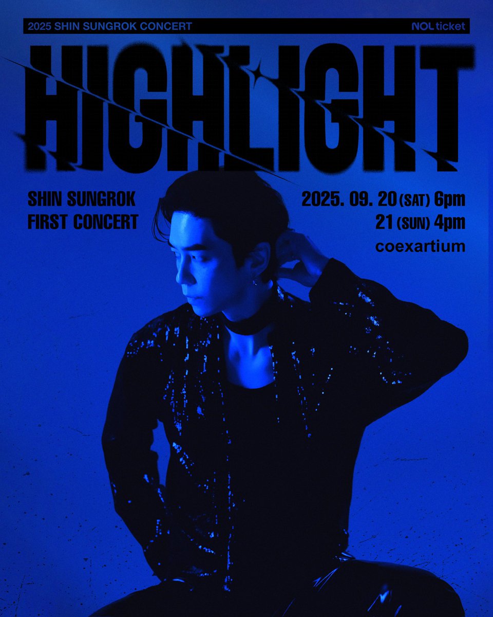 2025 신성록 콘서트 𝗛𝗜𝗚𝗛𝗟𝗜𝗚𝗛𝗧

✦공연시간 : 2025.09.20(토) 6PM / 09.21(일) 4PM
✦공연장소 : 코엑스아티움
✦티켓오픈 : 2025.08.08(금) 7PM
✦예매처 : NOL 티켓