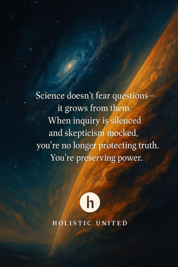 HolisticUnited's tweet image. Science thrives on curiosity, not elitism. Challenge norms and embrace questions that drive progress. Discover the true spirit of science - read more! #DiscernmentMatters #ScienceNotDogma #TruthOverTribe 
holisticunited.com/blogs/holistic…