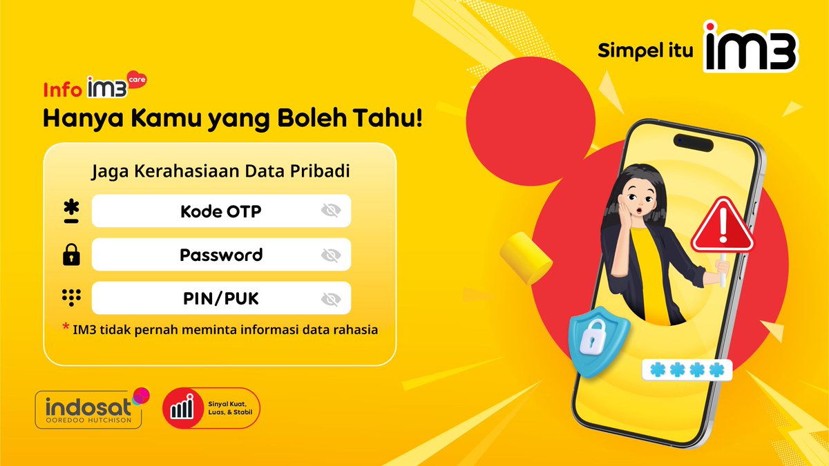 IM3 Care (@careim3) on Twitter photo Aman internetan, bebas dari kejahatan digital π 
Pastikan kamu menjaga kerahasiaan data pribadi dengan tidak menginfokan ke orang lain! Ikuti tips ini ya #SahabatBaikku π Aman internetan, bebas dari kejahatan digital π 
Pastikan kamu menjaga kerahasiaan data pribadi dengan tidak menginfokan ke orang lain! Ikuti tips ini ya #SahabatBaikku π
