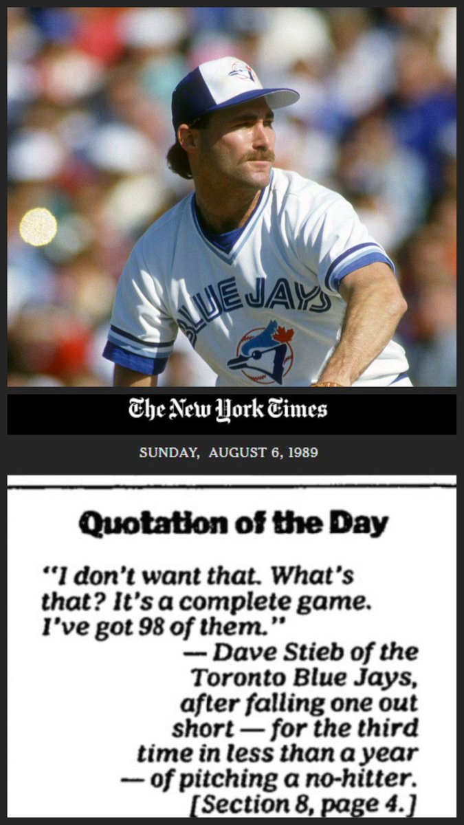 August 4, 1989 - 🤬 "Quotation of the Day", @NyTimes? How about quote of Dave Stieb's CAREER after losing a PERFECT game with one out to go in the 9th. 🤬