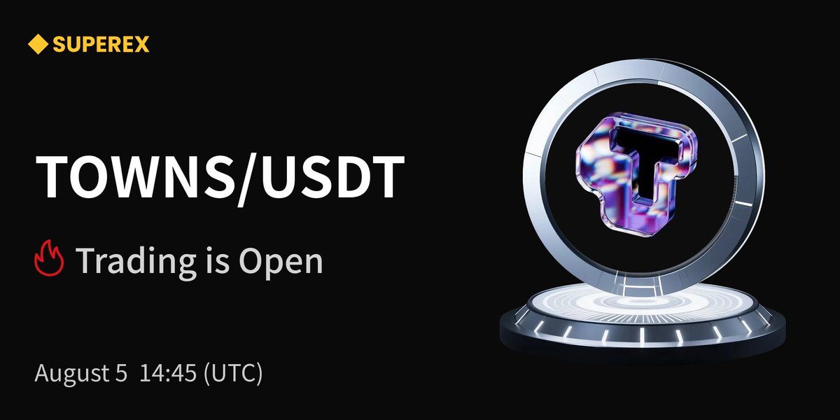 #SuperEx New Listing

Listing: $TOWNS (<a href="/TownsProtocol/">Towns Protocol</a>)
Trading Starts: August 5, 14:45 (UTC)
Details: superex.me/47dPmPi
Trade Now: superex.com/trade/TOWNS_US…