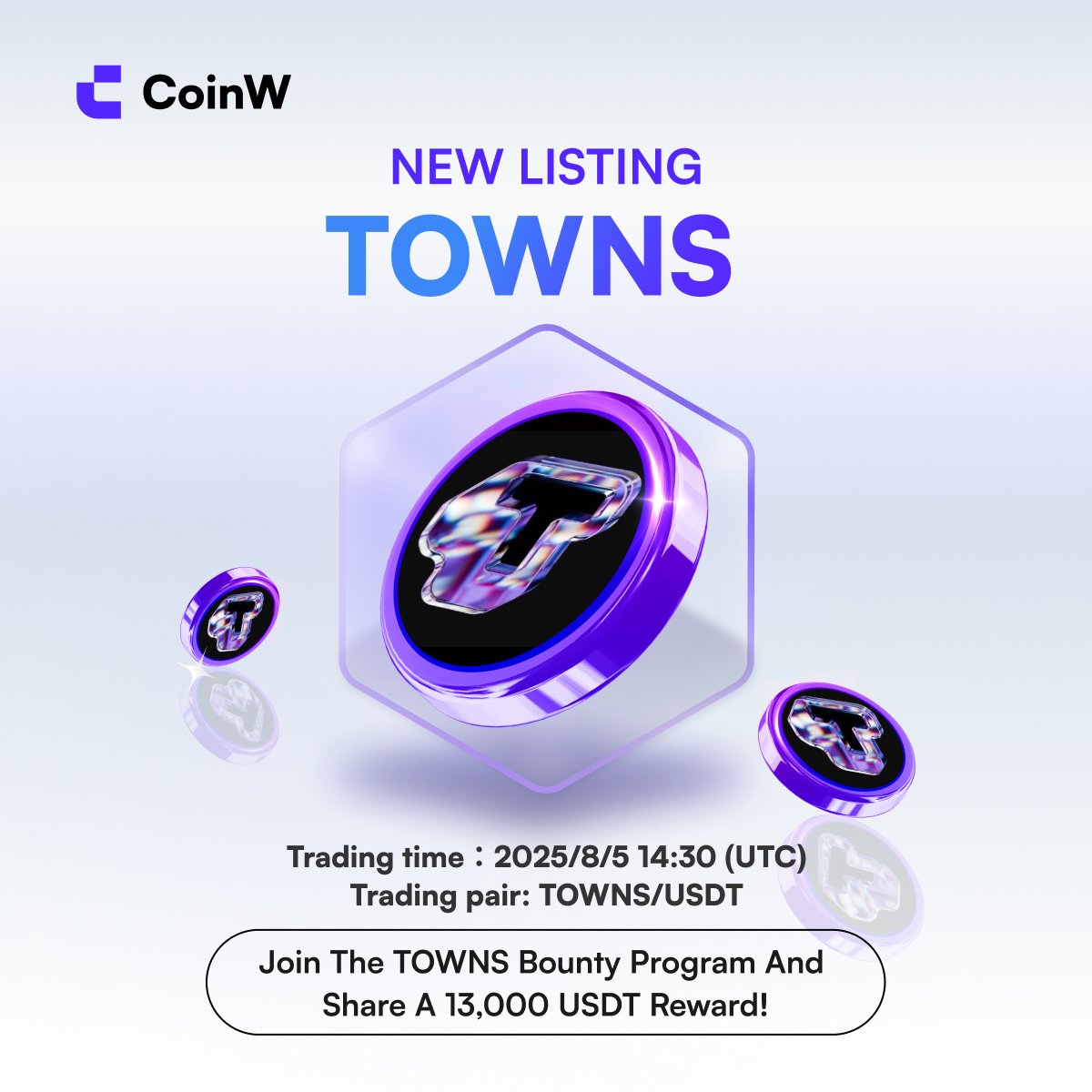 CoinW South Asia (@coinw_southasia) on Twitter photo #CoinW Initial Listing $TOWNS <a href="/TownsProtocol/">Towns Protocol</a>
πΉ Deposit: Aug 4, 14:00 (UTC)
πΉ Trading: Aug 5, 14:30 (UTC)
πΉ Withdrawal: Aug 6, 14:00 (UTC)
Join the TOWNS bounty program and share 13,000β―USDT in rewards!
Learn more: x.gd/FABt3
#CoinW #TOWNS #CryptoListing #CoinW Initial Listing $TOWNS <a href="/TownsProtocol/">Towns Protocol</a>
πΉ Deposit: Aug 4, 14:00 (UTC)
πΉ Trading: Aug 5, 14:30 (UTC)
πΉ Withdrawal: Aug 6, 14:00 (UTC)
Join the TOWNS bounty program and share 13,000β―USDT in rewards!
Learn more: x.gd/FABt3
#CoinW #TOWNS #CryptoListing