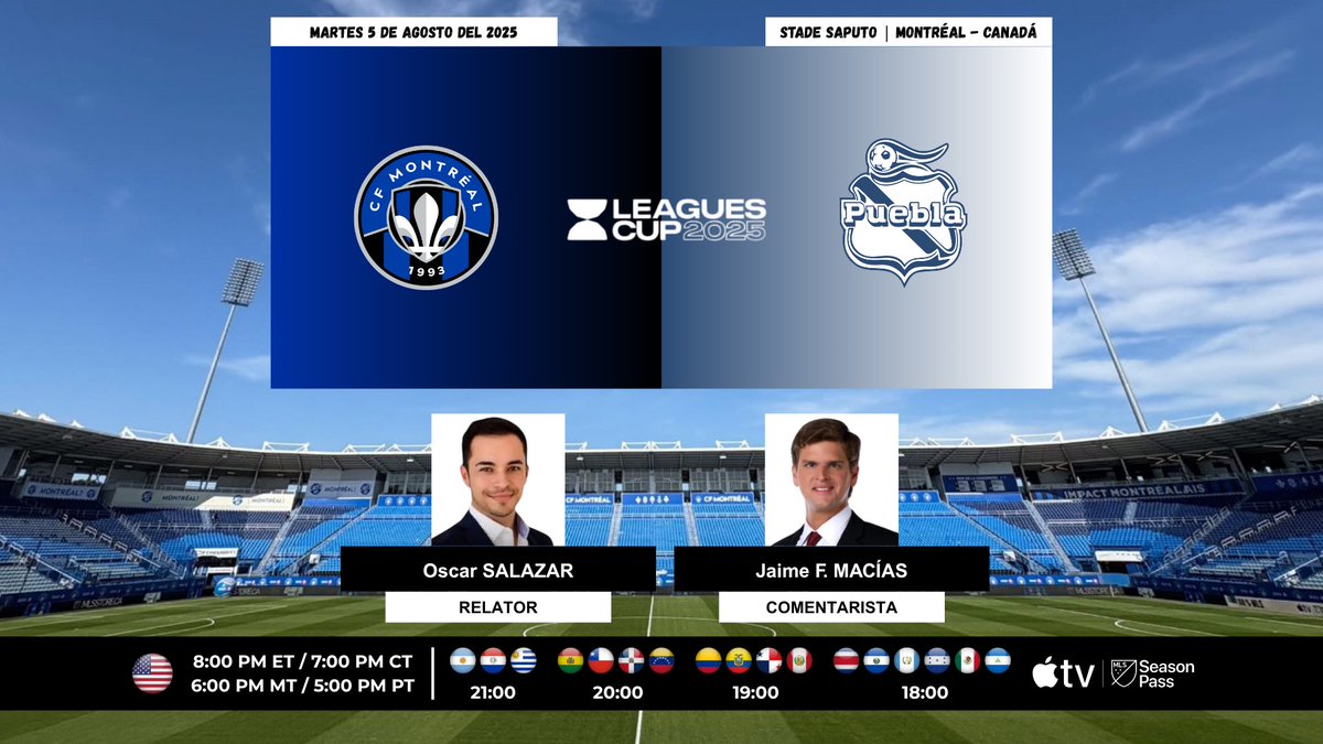 Programación US (@programacionus) on Twitter photo ⚽️ #LeaguesCup2025 | #CFMontréal 🇨🇦 vs. #Puebla 🇲🇽
🎙️Relator: <a href="/OscarFSalazar/">Oscar Salazar</a>
🎙️Comentarista: <a href="/Jaimefmacias/">Jaime F. Macias</a>
💻📱MLS Season Pass en <a href="/AppleTV/">Apple TV</a>
#️⃣ #MLSSeasonPass - #MTLvPUE ⚽️ #LeaguesCup2025 | #CFMontréal 🇨🇦 vs. #Puebla 🇲🇽
🎙️Relator: <a href="/OscarFSalazar/">Oscar Salazar</a>
🎙️Comentarista: <a href="/Jaimefmacias/">Jaime F. Macias</a>
💻📱MLS Season Pass en <a href="/AppleTV/">Apple TV</a>
#️⃣ #MLSSeasonPass - #MTLvPUE