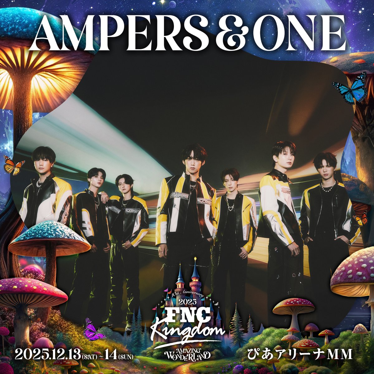 2025 FNC KINGDOM 10TH ANNIVERSARY - AMAZING WONDERLAND -／ FNC