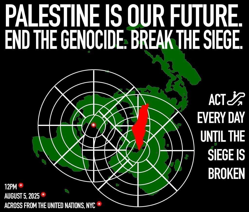 DAY 2 • AUGUST 5, 2025 • 12 PM • ACROSS FROM THE UNITED NATIONS, NYC