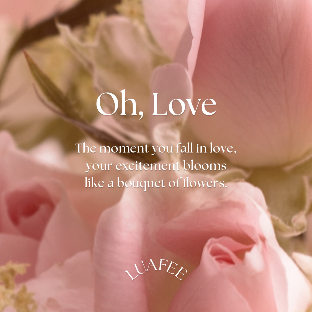 𝙾𝚑, 𝚕𝚘𝚟𝚎
恋に落ちるその瞬間、花束のように咲き開くときめき

-----------
#LUAFEE #ルアぺ #オーラブ 
#あなたの心にそっと香りで名前を付けてください