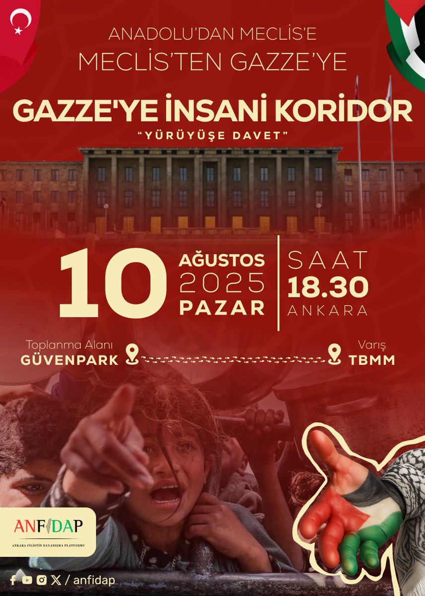 📢 Gazze İçin Yürüyüşe Davet 

Anadolu’dan Meclis’e - Meclis’ten Gazze’ye İnsani Koridor 

Gazze, günlerdir açlık ve abluka altında hayatta kalma mücadelesi veriyor.
Bizler de kardeşlerimizin yanında olduğumuzu göstermek ve Gazze’ye acilen insani koridor açılması talebini
