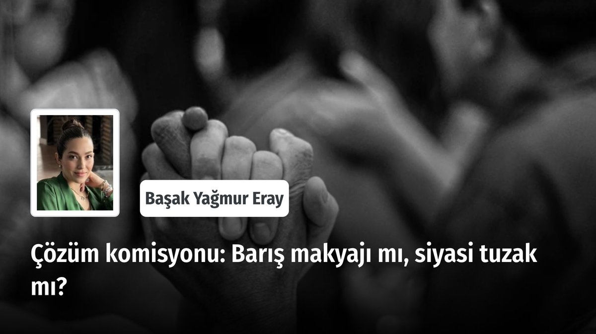 Yeni Arayış (@yeniarayiscom) on Twitter photo ❝ Bu süreç Türkiye’yi nereye götürecek? Doğru yönetilirse demokratikleşmenin ve toplumsal barışın önünü açar. Yanlış yönetilirse, tarihe siyasi mühendisliğin en pahalı oyunu olarak geçer. ❞
✍️ Başak Yağmur Eray (<a href="/basakbybasak/">Basak Basak</a>) yazdı.
Okumak için ➡️ yeniarayis.com/yazi/cozum-kom… ❝ Bu süreç Türkiye’yi nereye götürecek? Doğru yönetilirse demokratikleşmenin ve toplumsal barışın önünü açar. Yanlış yönetilirse, tarihe siyasi mühendisliğin en pahalı oyunu olarak geçer. ❞
✍️ Başak Yağmur Eray (<a href="/basakbybasak/">Basak Basak</a>) yazdı.
Okumak için ➡️ yeniarayis.com/yazi/cozum-kom…