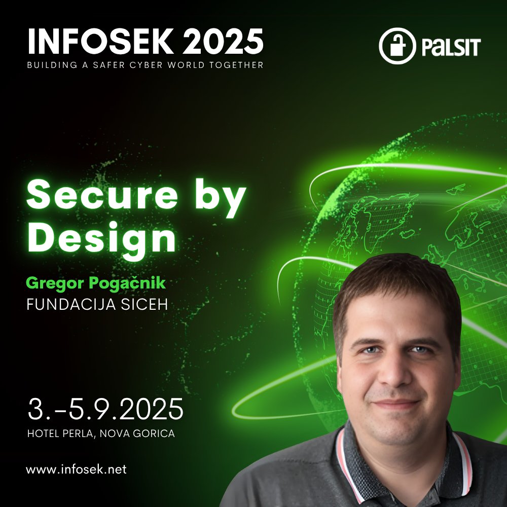 🧱 Če ni varno že v zasnovi – bo kasneje prepozno.

Varnost ni nekaj, kar dodamo na koncu. Je nekaj, kar mora biti tam od začetka.
Na INFOSEK 2025 bo Gregor Pogačnik (Fundacija SICEH) predstavil, kako ustvariti programsko opremo, ki je Secure by Design – torej varna že s svojo