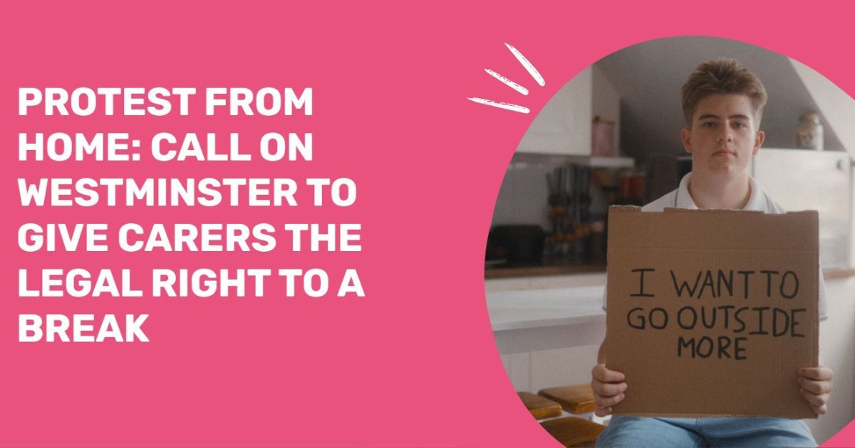 SheffieldCarers's tweet image. Protest from home: Carers Trust are calling on Westminster to give carers the legal right to a break. Sign the petition at carers.org/news-and-media… #ProtestFromHome #unpaidcarers #Sheffield #support