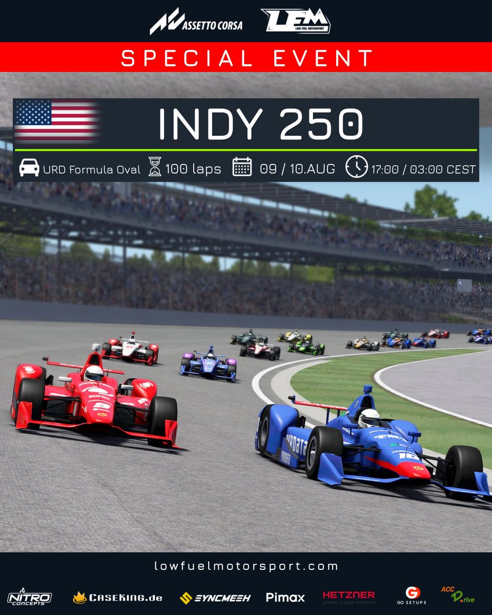 LFMotorsport's tweet photo. 🇺🇸 SPECIAL EVENT – INDY 250
High speed. High risk. 100 laps of full-throttle racing on the oval at Indianapolis Motor Speedway!

🔗 Sign up at https://t.co/T2sEmaMmXs

📅 09. / 10. August
🕔 17:00 & 03:00 CEST
📍 100 Laps
🏎️ Assetto Corsa

#LFM #lowfuelmotorsport #indy500 #AssettoCorsa #SimRacing #OvalRacing #SpecialEvent #Indianapolis