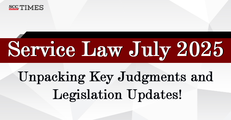 scconline_'s tweet photo. Service Law July 2025: Unpacking Key Judgments and Legislation Updates!

#FamilyPension #highcourt #LegalRoundup #LegislationUpdates #maternitybenefit #posting #recruitment #servicelawroundup #SupremeCourt #termination #UnifiedPensionScheme #scconline #SCC #legalnews #scctimes