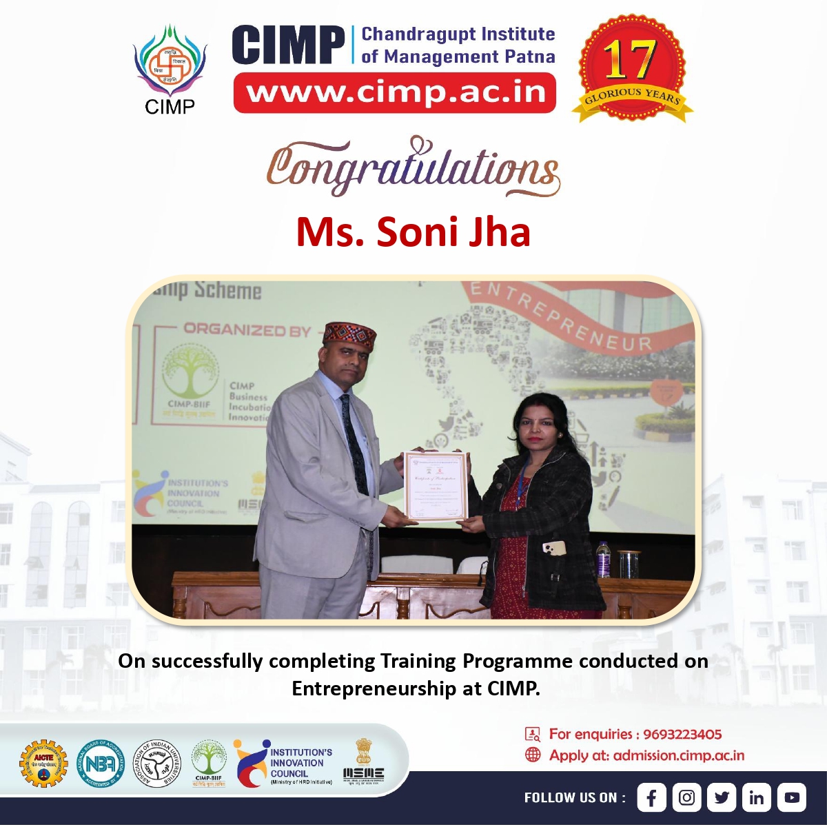 cimp.ac.in 

CIMP Congratulates Soni Jha on successfully Completing Training Programme conducted on Entrepreneurship at CIMP.