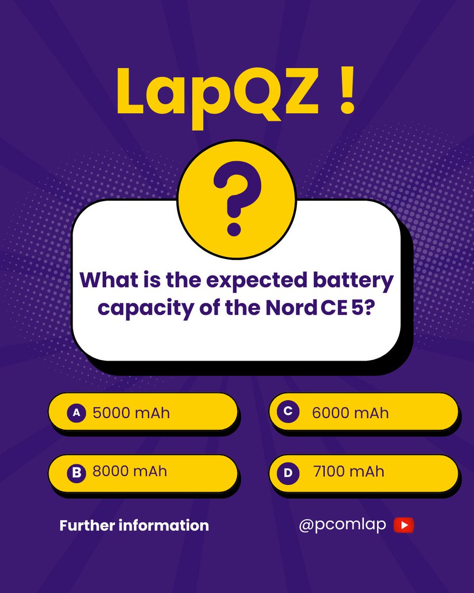 PComLap's tweet image. 🔋 LapQZ by @pcomlap!
Guess the expected battery capacity of the Nord CE 5:
A) 5000 mAh
B) 8000 mAh
C) 6000 mAh
D) 7100 mAh
Reply with your answer!
🎥 Subscribe: youtube.com/@PcomLap
#TechQuiz #NordCE5 #BatteryTrivia #PcomLap