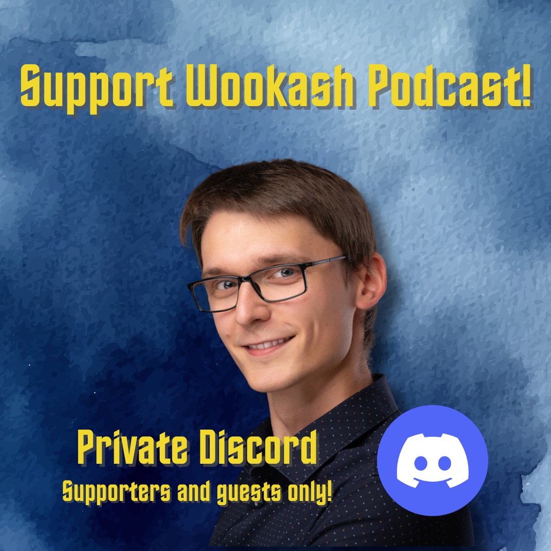 You can support the podcast now through a donation or becoming a member, and then hang out in the private discord with us! 

More details on wooka.sh !