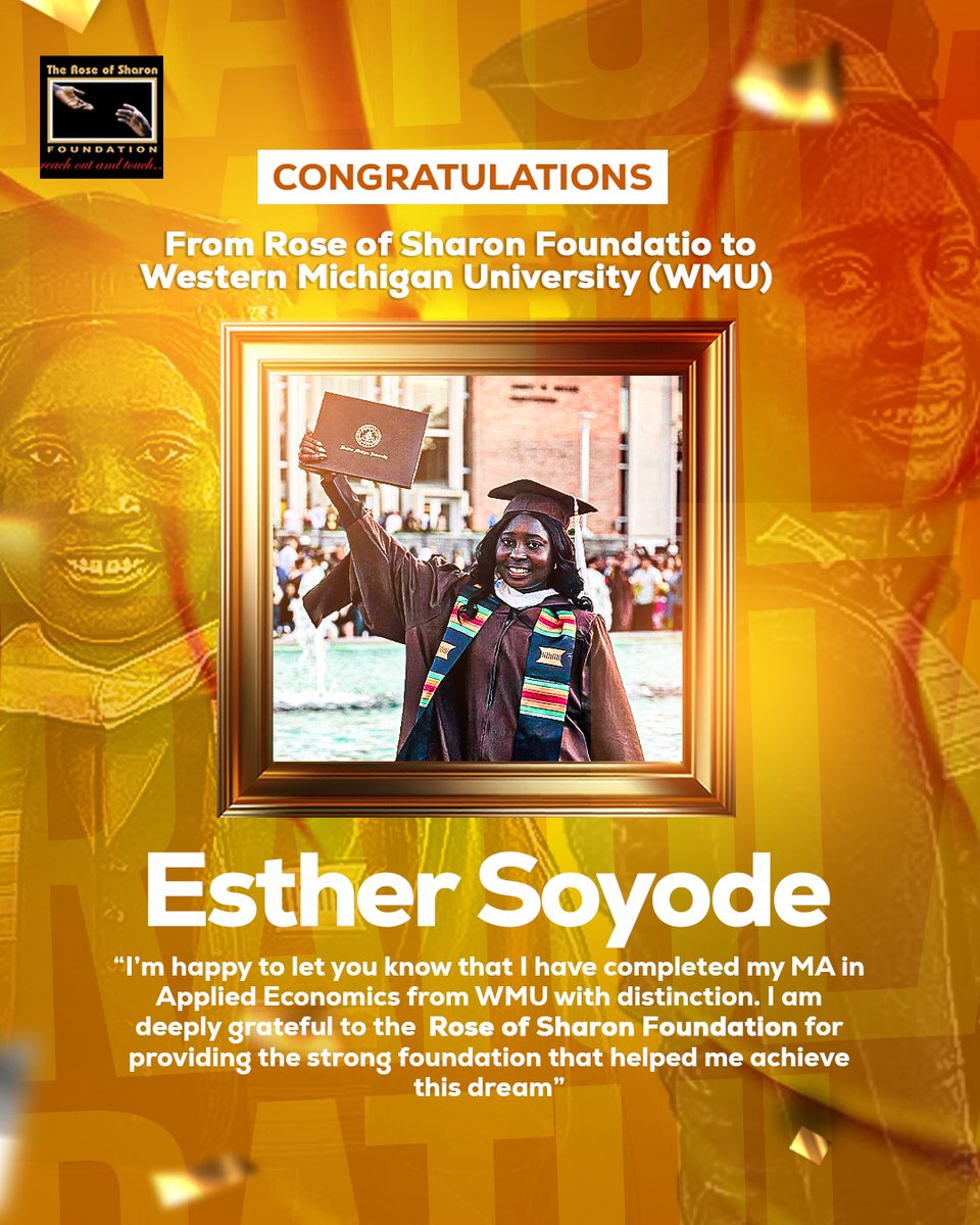 ROSFofficial's tweet photo. We’re proud to celebrate one of our own Soyode , who recently completed her Master of Arts in Applied Economics from Western Michigan University, graduating with Distinction!

Esther, a beneficiary of the ROSF Scholarship Programme, and we are very proud of her! https://t.co/QwNSUehqim
