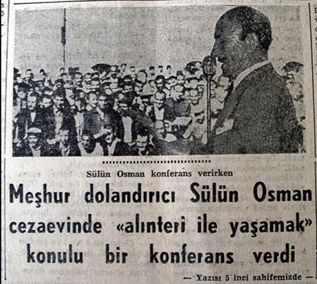 📍Sülün Osman 

Bu topraklarda ne Sülün Osman biter ne de ona inanan vatandaş kitlesi. Beden fani. ideoloji ölümsüzdür .